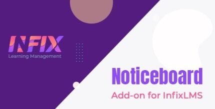 Noticeboard add-on | Infix LMS Laravel Learning Management System With Lifetime Update.