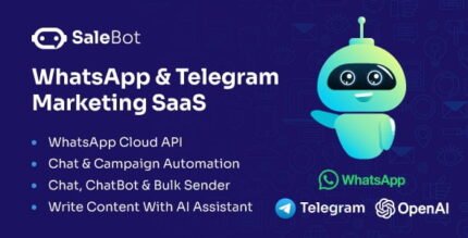 SaleBot - WhatsApp And Telegram Marketing SaaS - ChatBot & Bulk Sender With Lifetime Updates.